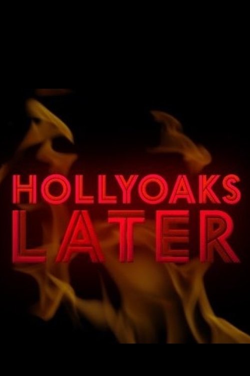 Hollyoaks Later - Season 5 [120250] (A1773232082) [[Shows 2.0]] --Plex--